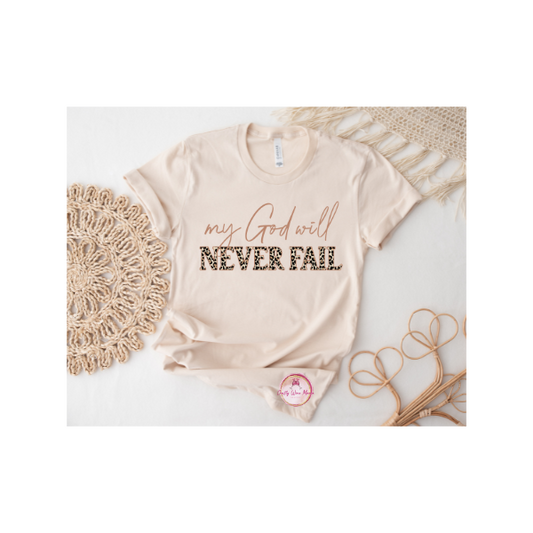 God will Never Fail