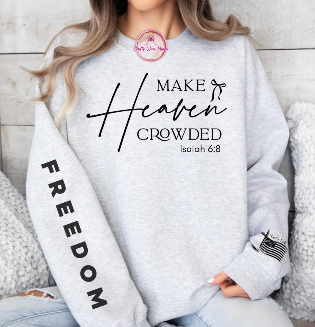 Make Heaven Crowded