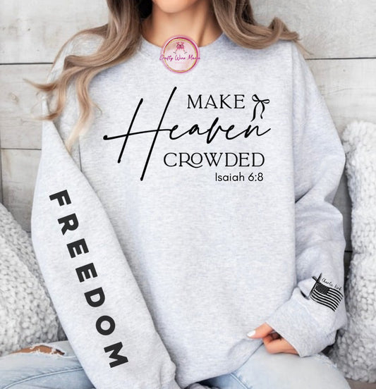Make Heaven Crowded