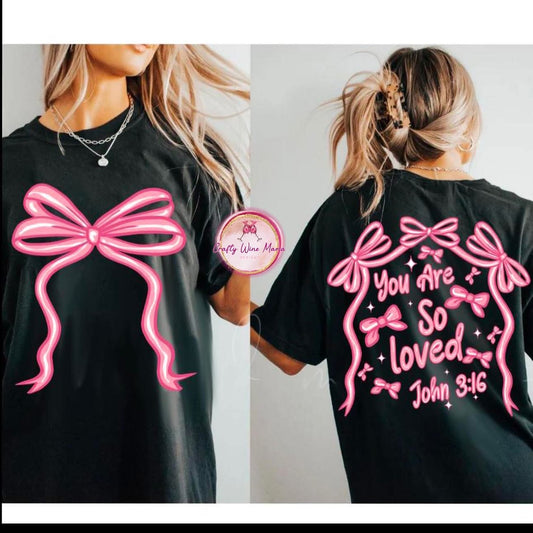 You Are So Loved with Bow
