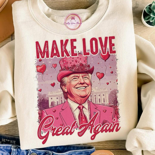 Make Love Great Again