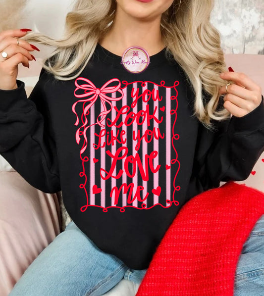 You Look Like You Love Me