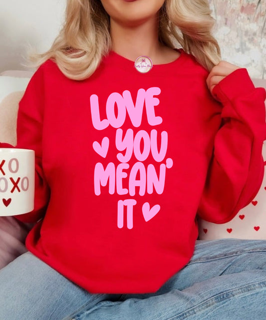 Love You Mean It