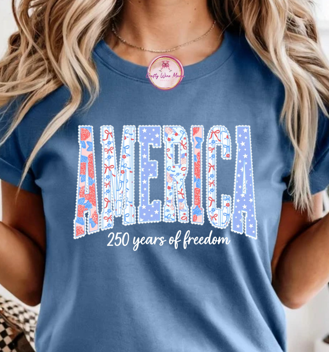 America 250 Years of Freedom