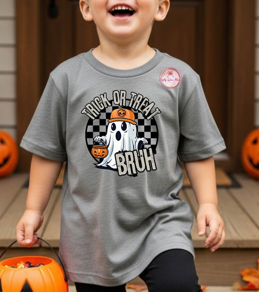 Trick or Treat Bruh