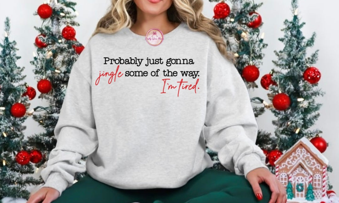 Probably Gonna Jingle Some