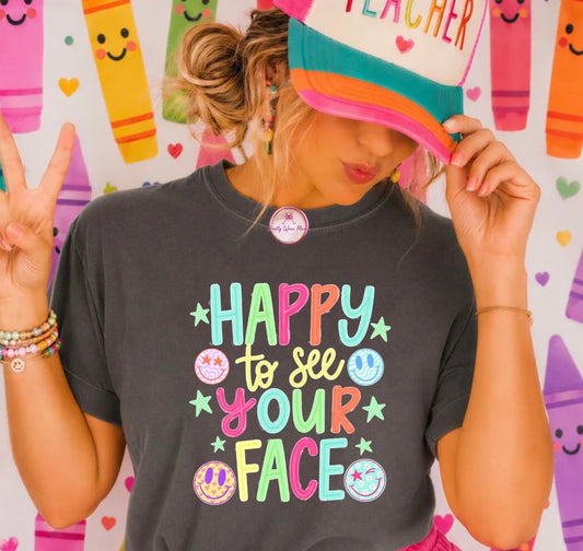 Happy to See Your Face