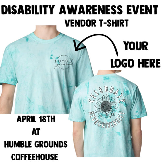 Disability Awareness Event T-Shirt -VENDORS ONLY